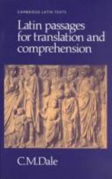 Paperback Latin Passages for Translation and Comprehension (Cambridge Latin Texts) Book