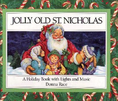 Hardcover Jolly Old St. Nicholas: A Holiday Book with Lights and Music Book