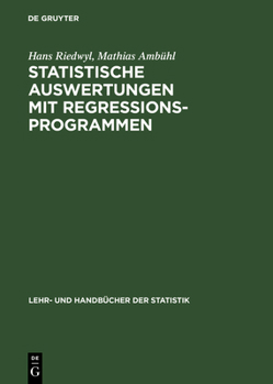 Hardcover Statistische Auswertungen mit Regressionsprogrammen [German] Book