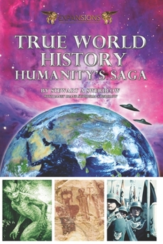 Paperback True World History: Humanity's Saga Book