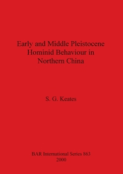 Paperback Early and Middle Pleistocene Hominid Behaviour in Northern China Book