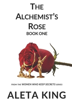 Paperback The Alchemist's Rose Book One: 6x9 Paperback Book