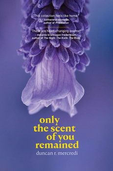 Paperback Only the Scent of You Remained Book