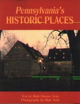 Paperback Pennsylvania Historic Places [With 180 Color Plates] Book