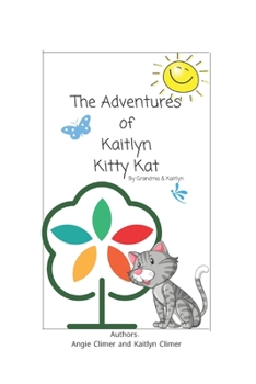 Paperback The Adventures of Kaitlyn Kitty Kat Book