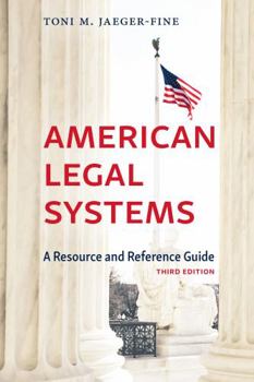 Paperback American Legal Systems: A Resource and Reference Guide Book