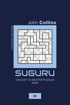 Paperback Suguru - 120 Easy To Master Puzzles 11x11 - 6 Book