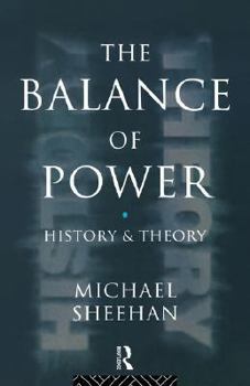 Paperback The Balance Of Power: History & Theory Book