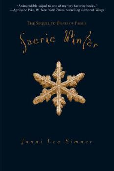 Paperback Faerie Winter: Book 2 of the Bones of Faerie Trilogy Book