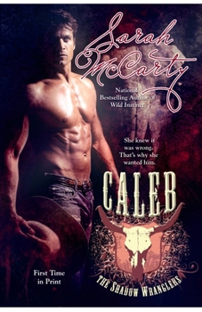 Caleb - Book #1 of the Shadow Wranglers