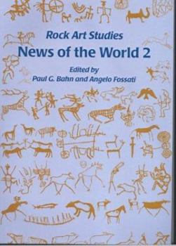 Paperback Rock Art Studies: News of the World II. Developments in Rock Art Research 1995-1999 Book