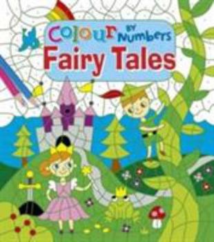 Paperback Colour by Numbers: Fairy Tales Book