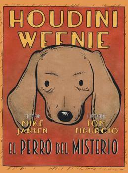 Hardcover Houdini Weenie: El Perro del Misterio [Spanish] Book