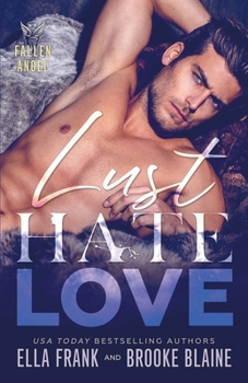 Paperback Lust Hate Love Book