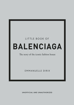 Hardcover The Little Book of Balenciaga: The Story of the Iconic Fashion House Book