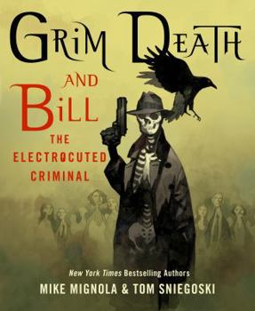 Hardcover Grim Death and Bill the Electrocuted Criminal Book