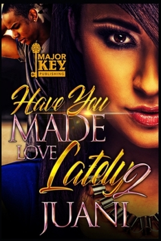 Paperback Have You Made Love Lately 2 Book