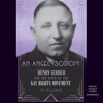 Audio CD An Angel in Sodom: Henry Gerber and the Birth of the Gay Rights Movement Book