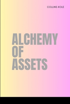 Paperback Alchemy of Assets Book