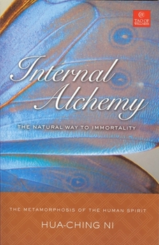 Paperback Internal Alchemy: The Natural Way to Immortality Book