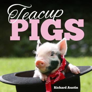 Hardcover Teacup Pigs Book