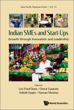 Hardcover Indian SMEs and Start-Ups: Growth Through Innovation and Leadership Book