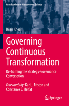 Paperback Governing Continuous Transformation: Re-Framing the Strategy-Governance Conversation Book
