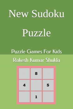 Paperback New Sudoku Puzzle: Puzzle Games For Kids Book