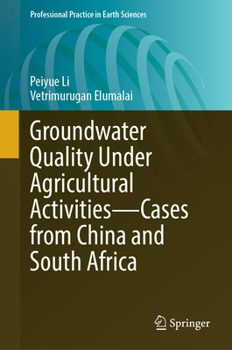 Hardcover Groundwater Quality Under Agricultural Activities--Cases from China and South Africa Book