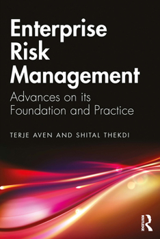 Hardcover Enterprise Risk Management: Advances on its Foundation and Practice Book