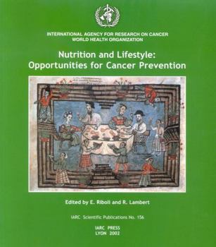Paperback Nutrition and Lifestyle: Opportunities for Cancer Prevention Book
