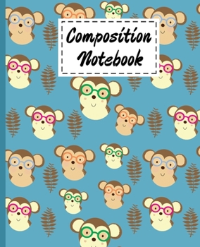 Composition Notebook: Cute Monkeys Gifts Cartoon Wide Ruled Composition Book For kids Girls Boys men Women  Teens For Taking notes & Ideas - Perfect As Gifts For Monkeys Lovers & animals.