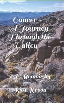 Paperback Cancer: A Journey Through the Valley Book