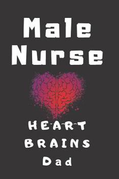 Paperback Male Nurse Heart & Brains Dad Book