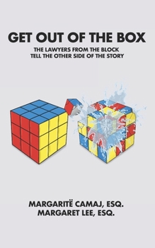 Paperback Get Out of the Box: The Lawyers From The Block Tell The Other Side Of The Story Book