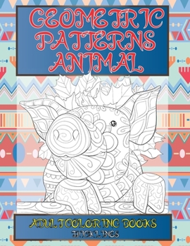 Paperback Adult Coloring Books Geometric Patterns Animal - Thick Lines Book