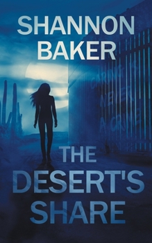 Paperback The Desert's Share Book