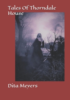 Paperback Tales Of Thorndale House Book