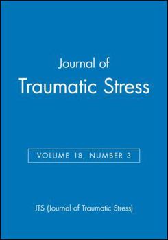 Paperback Journal of Traumatic Stress, Volume 18, Number 3 Book