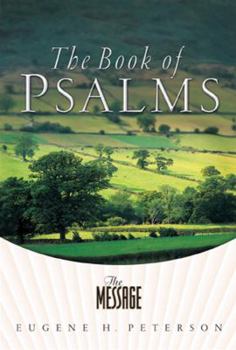 Paperback The Message: The Book of Psalms: The Book of Psalms Book
