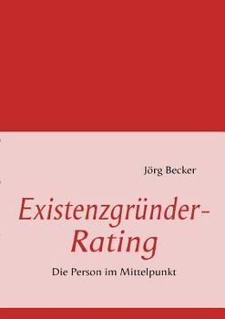 Paperback Existenzgründer-Rating: Die Person im Mittelpunkt [German] Book