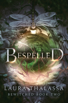 Bespelled (The Bewitched Series, 2) - Book #2 of the Bewitched