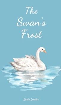 Hardcover The Swan's Frost Book