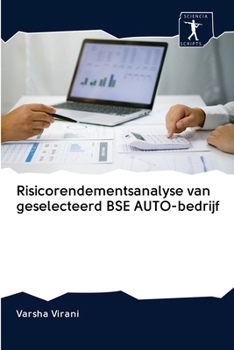 Paperback Risicorendementsanalyse van geselecteerd BSE AUTO-bedrijf [Dutch] Book