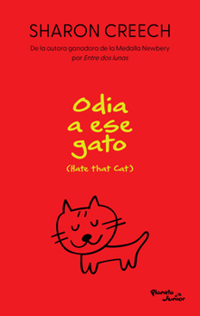Odia a ese gato / Hate That Cat (Spanish Edition)