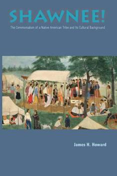 Paperback Shawnee: Ceremonialism Native American Tribe Book