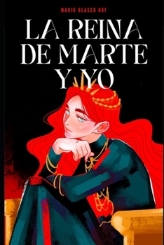 Paperback La reina de Marte y yo [Spanish] Book