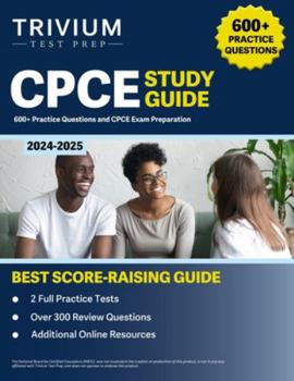 Paperback CPCE Study Guide 2024-2025: 600+ Practice Questions and CPCE Exam Preparation Book