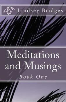 Paperback Meditations and Musings: Book One Book