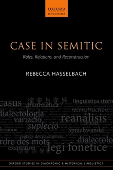 Hardcover Case in Semitic: Roles, Relations, and Reconstruction Book